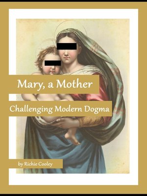 cover image of Mary, a Mother Challenging Modern Dogma